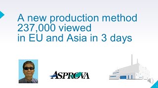 A new production method267,000 viewed in Asia  for 3 days.