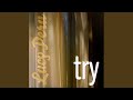 Try