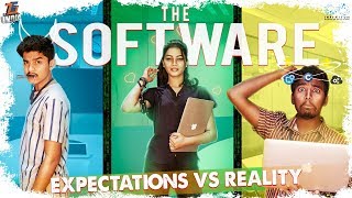 THE SOFTWARE || Expectations v/s Reality || Tej India || Infinitum Media