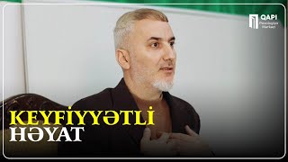 İlqar Kamil - Keyfiyyətli HƏYAT