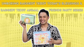 UNBOXING RAGGEDY TEDDY TODAY'S BLESSINGS \u0026 RAGGEDY TEDDY ANIMAL FRIENDS PARTY SERIES