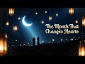 The Month That Changes Hearts | Emotional Ramadan Nasheed 2026 | Beautiful Islamic Duet