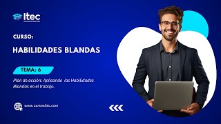 CLASE 6: HABILIDADES BLANDAS