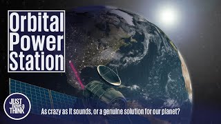 Powering the planet from space. Closer to reality than you think?