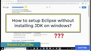 How to run Eclipse without running JDK/JRE installation? | Using JDK archive to setup eclipse