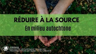 Réduire à la source - IDDPNQL