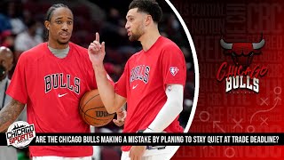 Chicago Bulls Show Heart In Loss | Are The Bulls Making A Mistake By Staying Quiet At Trade Deadline