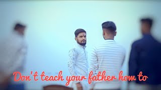 Don't teach your father how to... | Aukat | Short film 2023