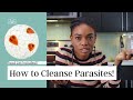 How to cleanse parasite(s). Food list included!