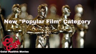New Oscar Category-  Best Popular Film Reaction - (2018)
