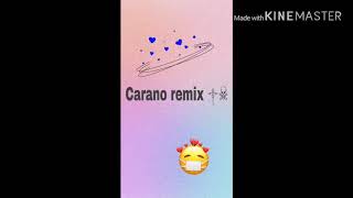 Carano remix 2020 ༒☠︎︎