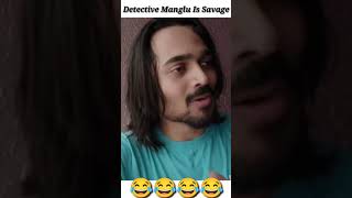 Bb ki vines - | Detective Mangloo Is Savage | 😂😂 Most Funny status #viralvideo #shorts