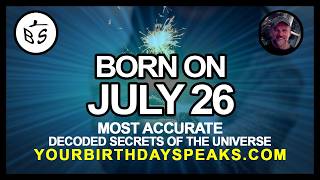 Born on July 26 | Numerology and Astrology Analysis