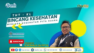 🔴 [LIVE] BINCANG KESEHATAN - MENJAGA KESEHATAN PITA SUARA