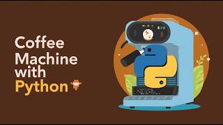 Coffee Machine with Python☕(Not a real Machine)