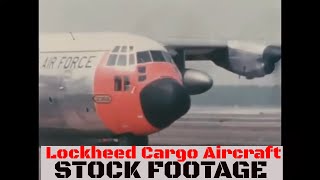 LOCKHEED CARGO AIRCRAFT STOCK FOOTAGE REEL  C-130 HERCULES, C-133 CARGOMASTER, C-5 GALAXY  46874