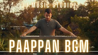 PAAPPAN MASS BGM  | JJ music Studioz | Jos Jossey | Jakes Bejoy | Suresh Gopi | Joshiy