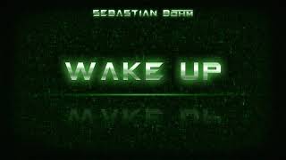 Sebastian Böhm - Wake Up ( 