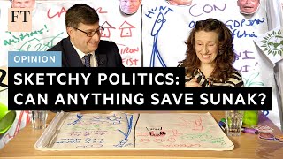 Sketchy Politics: can anything save Sunak? | FT