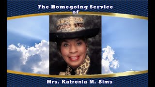 The Homegoing Service of Mrs. Katrenia M. Sims