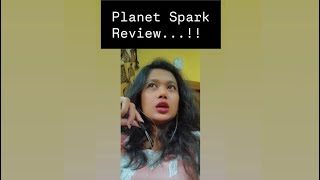 Honest review on whether you should join Planet Spark as a teacher or not. #planetspark