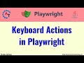 #31 Keyboard Actions in Playwright Java