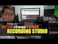 PAANO MAG SETUP NG MURANG HOME RECORDING STUDIO #homerecordingstudio