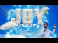 JOY ON MY ACCOUNT - Lawrence Oyor #praise #love #prayer #gospelmusic #affirmations #trending #joy