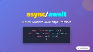Master Async/Await in JavaScript: Simplify Your Asynchronous Code!