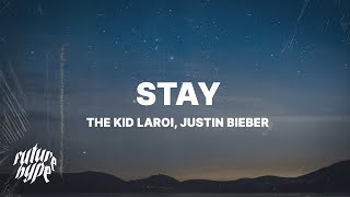 The Kid LAROI & Justin Bieber - Stay (Lyrics)