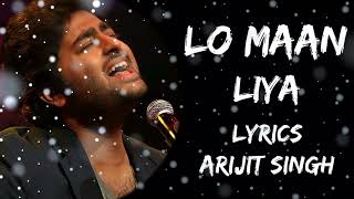 LO MAAN LIYA Full  Song | Raaz Reboot | Arijit Singh |Emraan Hashmi,Kriti Kharbanda,Gaurav Arora