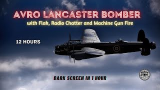 Avro Lancaster Bomber with Flak, Radio Chatter, and Machine Gun Fire