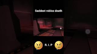 Saddest roblox death😭#comedy #funny #memes #scp #scpfoundation #scp096 #roblox #ssrp #sad