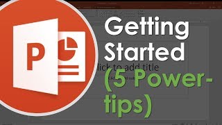 PowerPoint: Getting Started on Your First Presentation (5 Power Tips)