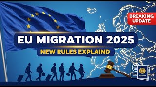 European Union New Migration Pact 2025 Explained