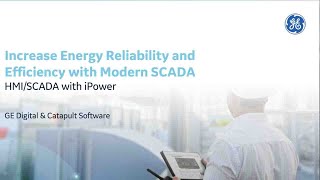 Increase Energy Reliability and Efficiency with Modern SCADA