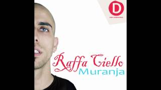 Raffa Ciello   Muranja