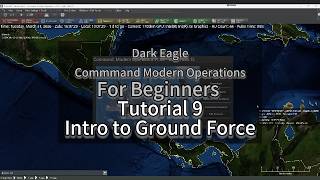 Dark eagle - Command Modern Operations - Tutorial 9 - Intro to Ground Force