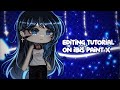 ❛ gacha full editing tutorial • gacha life • ❗️❗️credit me❗️❗️ • og edit style • read desc ༉‧₊˚