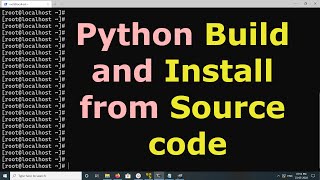 How to Build and Install Latest Python 3.8 from Source code