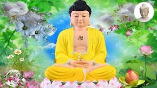 Nghe Kinh Phật Này Mỗi Tối Ngủ Cực Ngon May Mắn Hạnh Phúc Tự Tìm Đến Rất Linh Nghiệm!