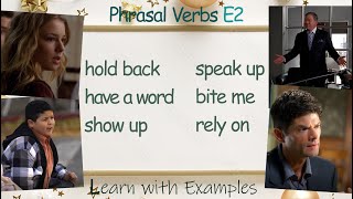 Phrasal Verbs Learning E2 |  Examples from TV Serie and Movie Clips