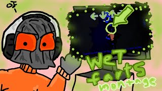 Playing Wet Farts.........(FNF MONTAGE)
