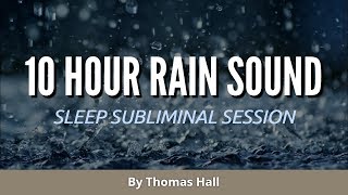 Lose Weight Fast - (10 Hour) Rain Sound - Sleep Subliminal - By Minds in Unison