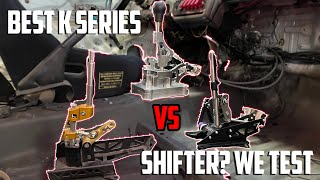 WHAT IS THE BEST K SERIES SHIFTER? WE TEST THEM ALL! (KTUNED VS ACUITY VS HYBRID)