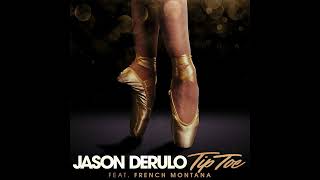 Jason Derulo - Tip Toe feat. French Montana (Acapella)