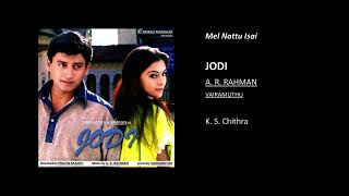 Mel Nattu Isai - Jodi | A. R. Rahman (Tamil Audio Song)