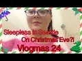 Sleepless in Seattle on Christmas Eve | Vlogmas 24 || Amara In Seattle Vlogs