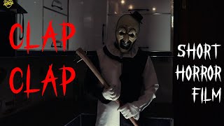 Clap Clap | Short Horror Film | bb production