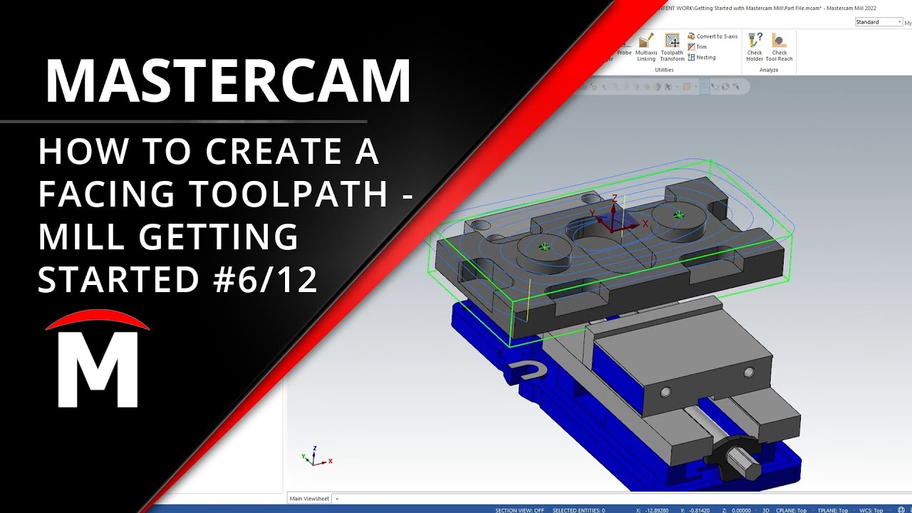 How To Create A Facing Toolpath Getting Started With Mastercam Mill